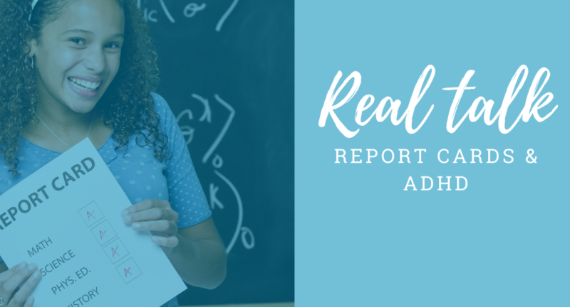 What to Do If ADHD Is Impacting Your Child’s Report Card