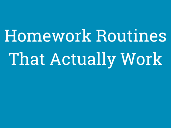 Homework Routines That Actually Work